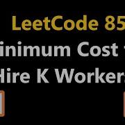 Minimum Cost To Hire K Workers Leetcode 857 Python