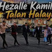 Hezalle Kamilo Talan Halayı Düğünlerin Vazgeçilmezi