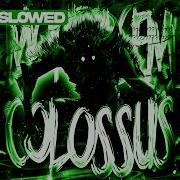 MONTAGEM COLOSSUS ULTRA SLOWED CLOUD ZERO SHIPU SCHWFTY