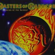 MASTERS OF HARDCORE VOL 3 FULL ALBUM 155 53 MIN 1997 HD HQ HIGH QUALITY INVASION OF THE HARDEST