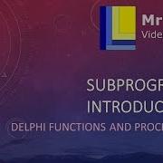 Subprograms Part 1 Introduction Into Functions And Procedures