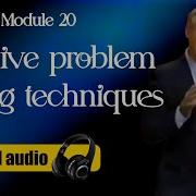 Module 20 Creative Problem Solving Techniques Brian Tracy S Phoenix Seminar