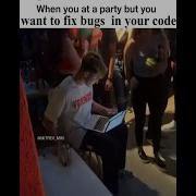 When You Are At Party But You Are An Programmer