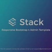 Stack Responsive Bootstrap 4 Admin Template Introduction Video