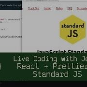 React Prettier Standard JS Live Coding With Jesse