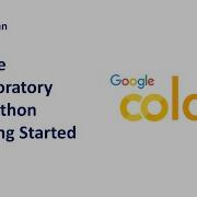 2 1 Google Colaboratory For Python Getting Started With Google Colaboratory Google Colab Basics