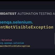 Org Openqa Selenium ElementNotVisibleException With Examples