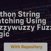 Python String Matching Using Fuzzywuzzy Fuzzy Logic