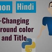Changing Background Color Image And Title Python Turtle Hindi