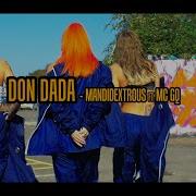 Don Dada By Mandidextrous Ft MC GQ OFFICIAL MUSIC VIDEO