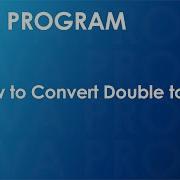 Java Program To Convert Double To Int Java Examples