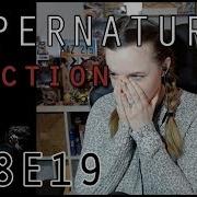 Supernatural Reaction 8x19 PART 1 DakaraJayne