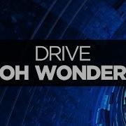 LYRICS Oh Wonder Drive