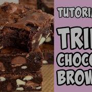 How To Make Triple Chocolate Brownies Tutorial