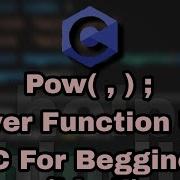 How To Use Pow Function In C For Begginers Chelper C