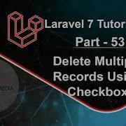 Laravel 7 Tutorial Delete Multiple Records Using Checkbox