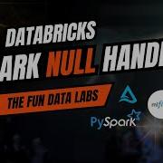 Day 28 How To Work With Nulls In DATABRICKS