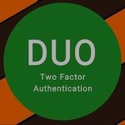 Duo Two Factor Authentication Setup