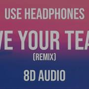 The Weeknd Ariana Grande Save Your Tears Remix 8D AUDIO