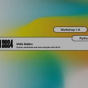 BSSDH 2024 Python Basic WS 1 A Part 1 Uldis Bojārs