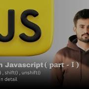 JavaScript Array Methods Explained Part 1 Push Pop Shift Unshift With Examples Javascript