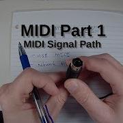 MIDI Part 1 MIDI Signal Path