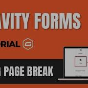 How To Setup Multi Page Forms With Gravity Forms