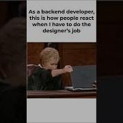 As A Backend Developer This Is How People React When I Have To Do The Designer S Job
