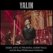 Yalın Keşke Live At The Royal Albert Hall