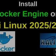 How To Install Docker Engine Latet Version On Kali Linux 2025 1a In 5 Minutes 2025 Updated