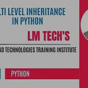 INHERITANCE IN PYTHON MULTI LEVEL INHERITANCE PYTHON FULL EXPLANATION IN TAMIL PART 50