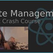 React State Management Crash Course