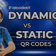 Static Vs Dynamic QR Codes QR Code KIT