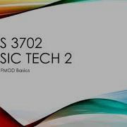 MUS 3702 11 01 Unity And FMOD Basics