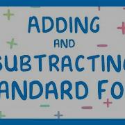 How To Add Or Subtract Numbers In Standard Form Part 4 4 2026 27 Exams