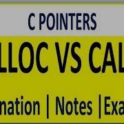 DIFFERENCE BETWEEN MALLOC AND CALLOC IN C POINTERS MALLOC VS CALLOC IN C