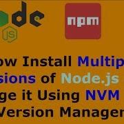 How Install Multiple Versions Of Node Js And Manage It Using NVM Node Version Manager
