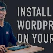 How To Install Wordpress Locally On Your PC And Practice Making Your Website