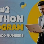 2 Python Program For Interview Preparation Sum Of Odd Numbers Python Programming For Everyone