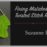 Fixing Mistakes In Twisted Stitch Ribbing AKA Ktbl And Ptbl