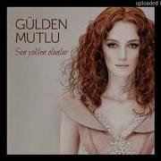 Gülden Mutlu Yatsın Yanıma
