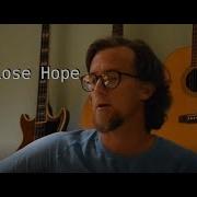Song Of The Week Don T Lose Hope
