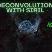 Using Deconvolution To Improve The Resolution Of Deep Sky Images In Siril