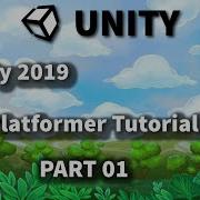 Unity 2019 2D Platformer Tutorial For Beginners Part 01 Character Animation Environment Setup