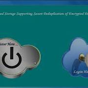 Attribute Based Storage Supporting Secure Deduplication Of Encrypted Data In Cloud