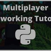 How To Make Multiplayer Python Games Tutorial