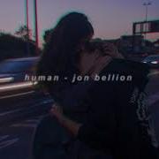 Human Jon Bellion Slowed Reverb