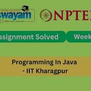 Programming In Java Week 5 NPTEL ANSWERS My Swayam IIT Kharagpur Nptel Nptel2026 Myswayam