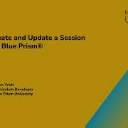 How To Create And Update A Session Variable In SS C Blue Prism