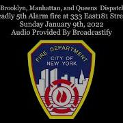 FDNY Dispatch Scanner Audio Deadly 5th Alarm Fire At 333 East181 Street